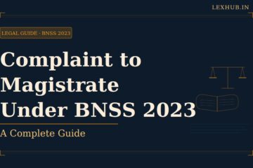 Complaint to Magistrate Under BNSS 2023: A Complete Guide